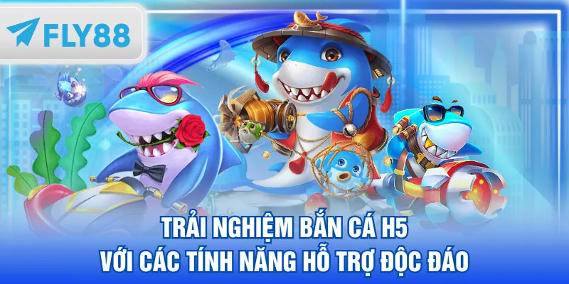 Bắn Cá H5
